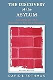 The Discovery of the Asylum: Social Order and Disorder in the New Republic (New Lines in Criminology Series)