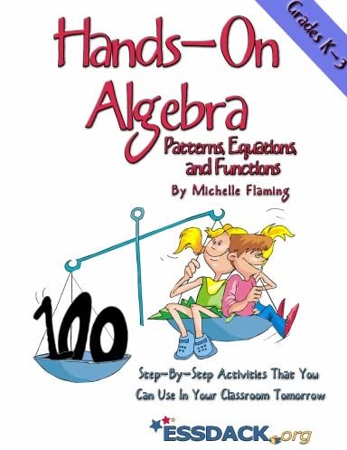 Hands-On Algebra: Patterns, Equations, and Functions: Michelle Flaming ...