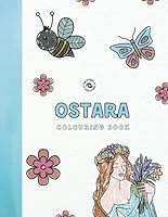 The Story of Ostara Coloring Book | 20+ Page Pagan Colouring Activity Coloring Fun Simmer Pot Recipe Kids Spring Easter Wheel Of The Year Festival ... Witchy School Home (The Wheel Of The Year) B0C2S6B6SW Book Cover