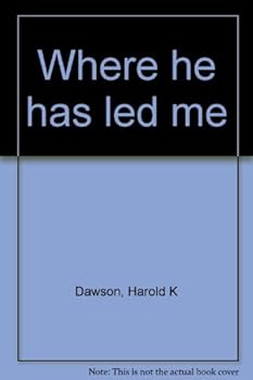 Unknown Binding Where he has led me Book
