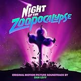 Night Of The Zoopocalypse (Original Motion Picture Soundtrack)