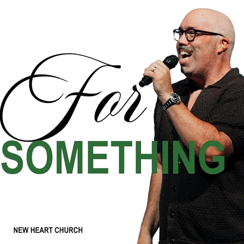 FOR SOMETHING | PASTOR BEN CALMER cover art