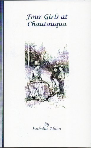 Four Girls At Chautauqua (Keepers of the Faith) B002BTUFY4 Book Cover
