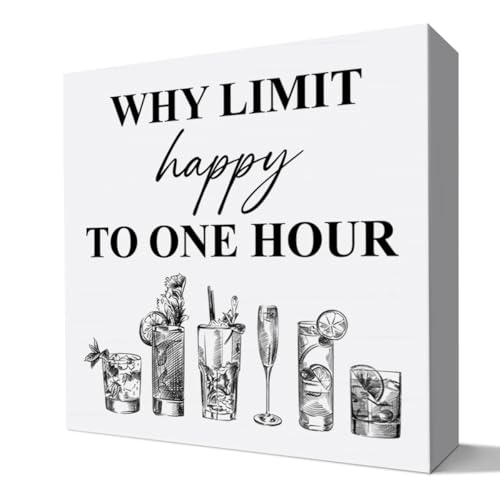 Bar Cart Accessories Decor & Desk Sign for Home Kitchen Bar, Why limit happy to an hour