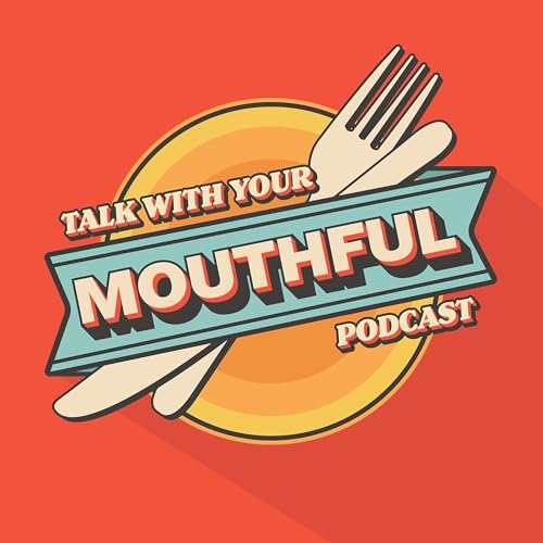 Talk With Your Mouthful cover art