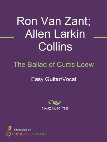 The Ballad of Curtis Loew - Kindle edition by Allen Larkin Collins ...