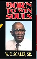 Born to win souls B0006F76GK Book Cover