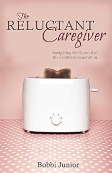 Paperback The Reluctant Caregiver: Navigating the Turmoil of the Sandwich Generation Book