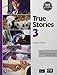 More True Stories Student Book with Essential Online Resources Level 3, Silver Edition