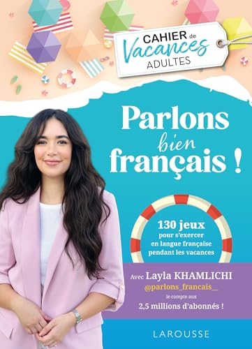LAROUSSE VACANCES ADULTES - Parlons bien français !