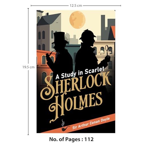 Image of A Study in Scarlet | Sherlock Holmes Mystery Classic | Unabridged & Complete (112 Pages) | Paperback Edition with Premium Cover | Detective Fiction for Readers of All Ages