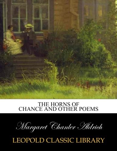 The horns of chance and other poems