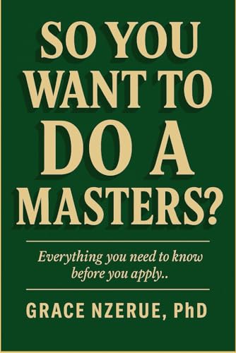 So You Want To Do A Masters