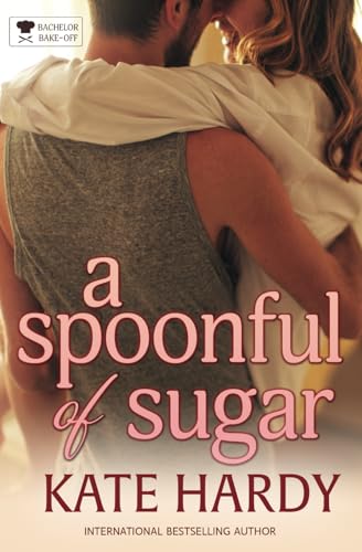 A Spoonful of Sugar (By: Kate Hardy)