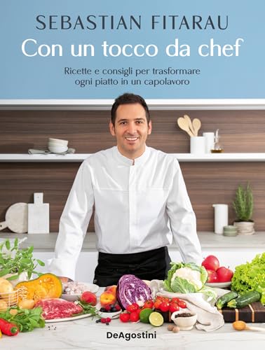 Con un tocco da chef: Ricette e consigli per trasformare ogni piatto in un capolavoro