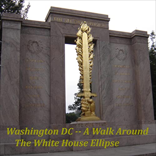 Washington DC: A Walk Around the White House Ellipse by Maureen Reigh Quinn episode artwork