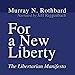 For a New Liberty: The Libertarian Manifesto