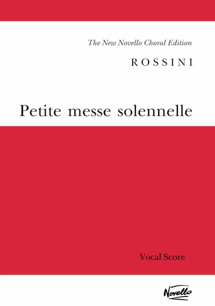 Petite Messe Solennelle Gioachino Rossini Vocal Score SATB and Piano Novello and