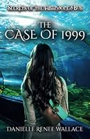 The Case of 1999 1733403922 Book Cover