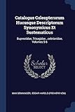 buprestidae australia  Catalogus Coleopterorum Hucusque Descriptorum Synonymicus Et Sustematicus: Buprestidae, Trixagidae...cebrionidae, Volumes 5-6