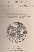 The Millers and Their Playmates B000QXHLRQ Book Cover