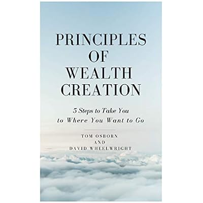 Principles of Wealth Creation