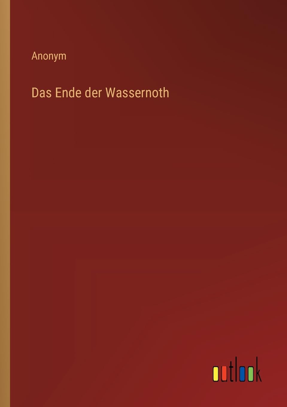Das Ende der Wassernoth