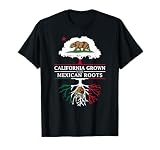 California Grown with Mexican Roots - Mexico T-Shirt