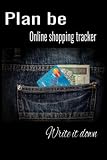 Online shopping tracker notebook: Shopping notebook