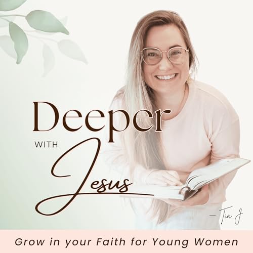 Deeper With Jesus | Christian Living - Faith for Christian Women - Biblical Womanhood - Bible Study cover art