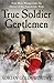 True Soldier Gentlemen (Napoleonic War)