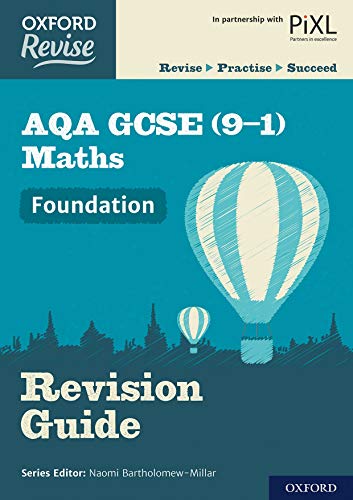 Oxford Revise: AQA GCSE (9-1) Maths Foundation Revision Guide: With all you need to know for your 2021 assessments