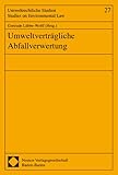 Umweltverträgliche Abfallverwertung (Umweltrechtliche Studien /Studies on Environmental Law)