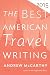 The Best American Travel Writing 2015 (The Best American Series ®)