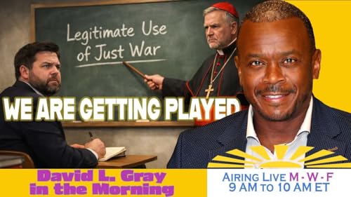 Catholic Bishops ReCatechize JD Vance and the Iran Nuclear Threat Myth | David L. Gray in the Morning