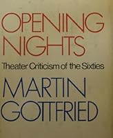 Opening Nights.  Theatre Criticism of the 60's. B001A72MAS Book Cover