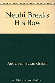 Board book Nephi Breaks His Bow Book