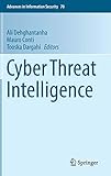 intelligence advanced research projects activity  Cyber Threat Intelligence (Advances in Information Security (70), Band 70)