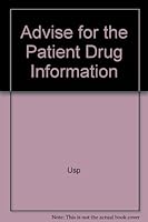 Advise for the Patient Drug Information 091359556X Book Cover