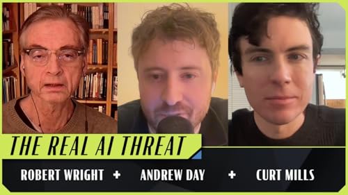 Trump's Big Gambles: Iran, China, and AI (Robert Wright, Andrew Day, and Curt Mills)