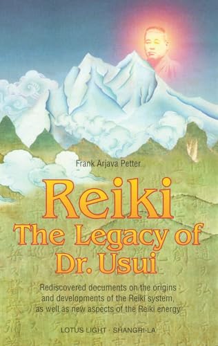 Reiki--The Legacy of Dr. Usui: The Legacy of Dr.Usui (Shangri-La)