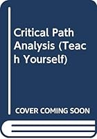 Critical Path Analysis (Teach Yourself) 0340212780 Book Cover