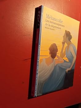 Paperback Mélancolie: Les métamorphoses de la dépression [French] Book
