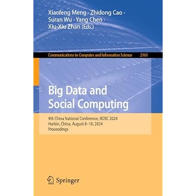 Big Data and Social Computing: 9th China National Conference, BDSC 2024, Harbin, China, August 8&ndash;10, 2024, Proceedings