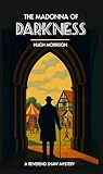 madonna di campiglio neve  The Madonna of Darkness: a 1930s Golden-Age-style \'Reverend Shaw\' murder mystery (English Edition)