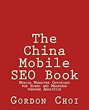 the china mobile seo book: mobile websites optimized for speed and measured through analytics