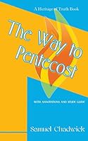 The Way to Pentecost 0615840760 Book Cover