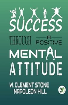 Hardcover Success Through A Positive Mental Attitude Book
