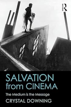 Paperback Salvation from Cinema: The Medium is the Message Book