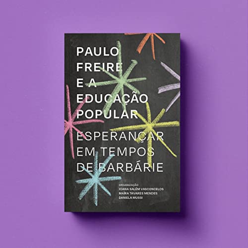 PAULO FREIRE E A EDUCACAO POPULAR